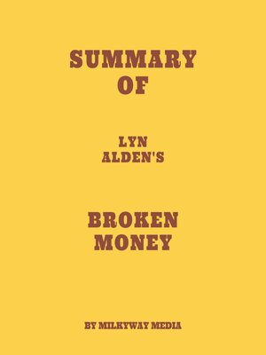 cover image of Summary of Lyn Alden's Broken Money